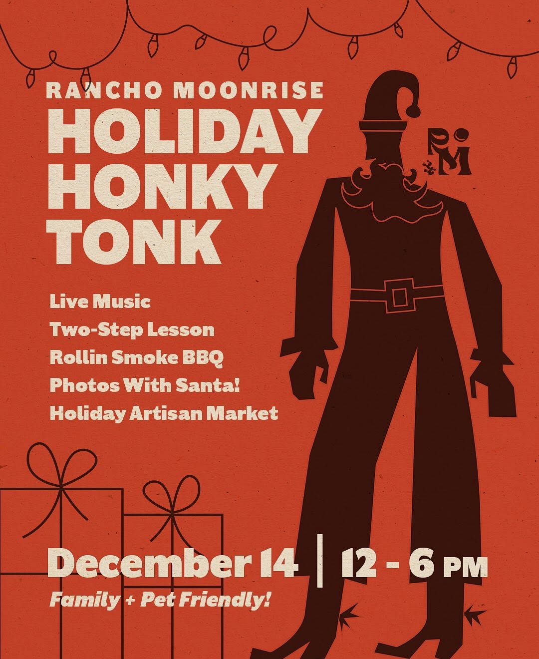 Holiday Honkey Tonk -Rancho Moonrise